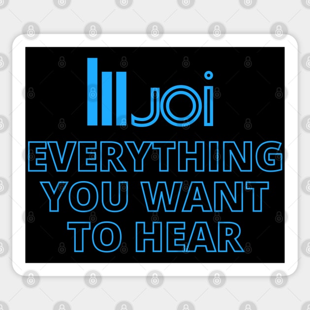 Joi - Everything You Want To Hear Sticker by deanbeckton